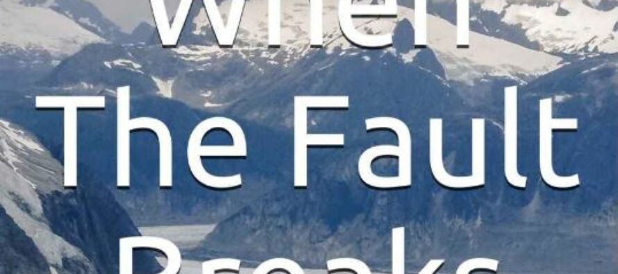 When the Fault Breaks (Book Review)