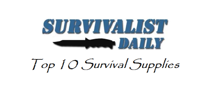 Top 10 Survival Supplies